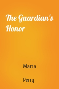 The Guardian's Honor