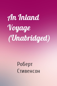 An Inland Voyage (Unabridged)