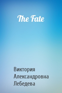 The Fate
