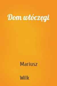 Dom włóczęgi