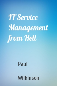 IT Service Management from Hell