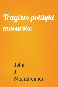 Tragizm polityki mocarstw