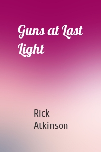 Guns at Last Light
