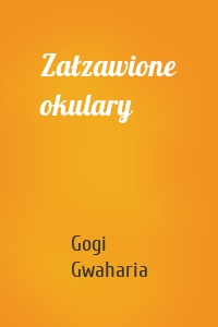 Załzawione okulary