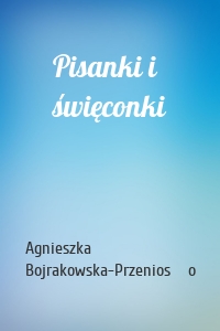 Pisanki i święconki
