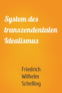 System des transzendentalen Idealismus