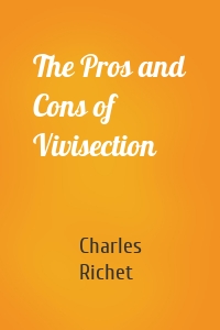 The Pros and Cons of Vivisection