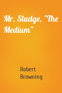 Mr. Sludge, "The Medium"