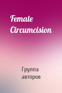 Female Circumcision
