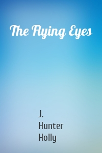 The Flying Eyes