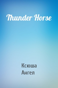 Thunder Horse