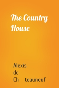 The Country House