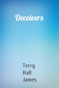 Deceivers