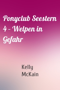 Ponyclub Seestern 4 – Welpen in Gefahr