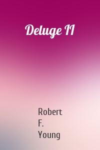 Deluge II