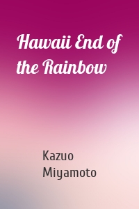 Hawaii End of the Rainbow