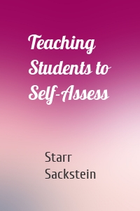 Teaching Students to Self-Assess