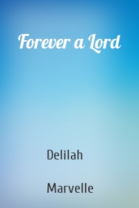 Forever a Lord
