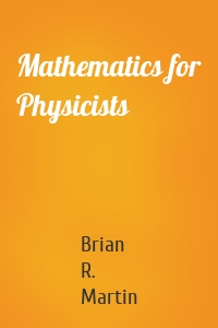 Mathematics for Physicists