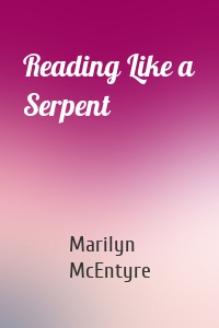 Reading Like a Serpent