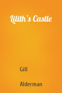 Lilith’s Castle