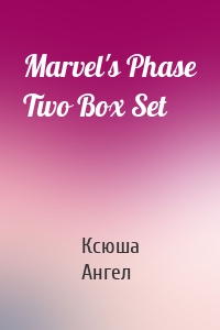 Marvel's Phase Two Box Set