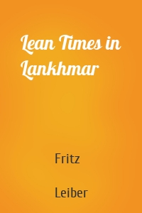 Lean Times in Lankhmar