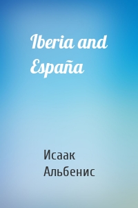 Iberia and España