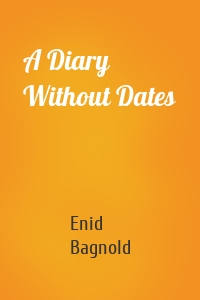 A Diary Without Dates