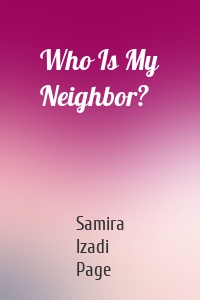 Who Is My Neighbor?