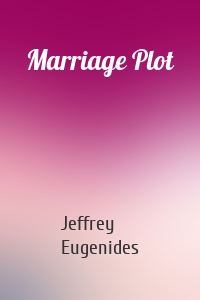 Marriage Plot