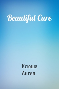 Beautiful Cure