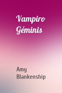 Vampiro Géminis