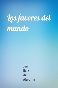Los favores del mundo
