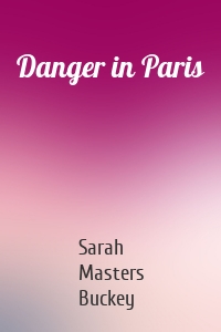Danger in Paris
