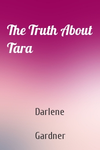 The Truth About Tara