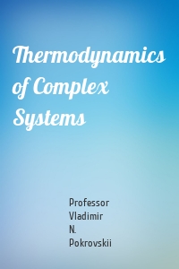 Thermodynamics of Complex Systems