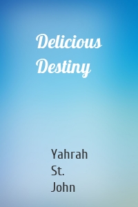 Delicious Destiny