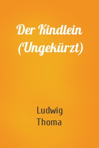 Der Kindlein (Ungekürzt)