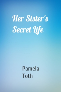 Her Sister's Secret Life