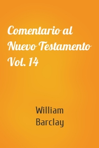 Comentario al Nuevo Testamento Vol. 14