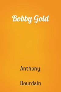 Bobby Gold