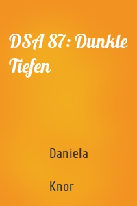 DSA 87: Dunkle Tiefen