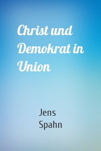 Christ und Demokrat in Union
