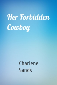 Her Forbidden Cowboy