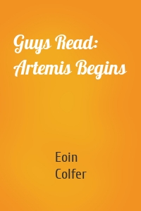 Guys Read: Artemis Begins