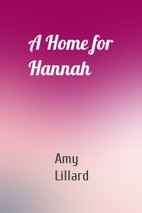 A Home for Hannah