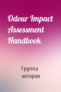 Odour Impact Assessment Handbook