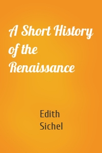 A Short History of the Renaissance
