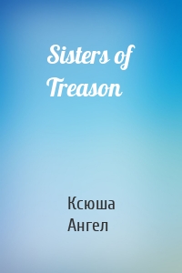 Sisters of Treason